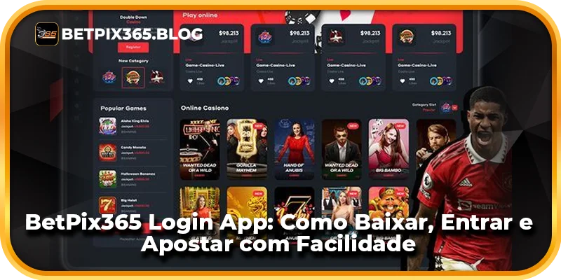 BetPix365 Login App: Como Baixar, Entrar e Apostar com Facilidade