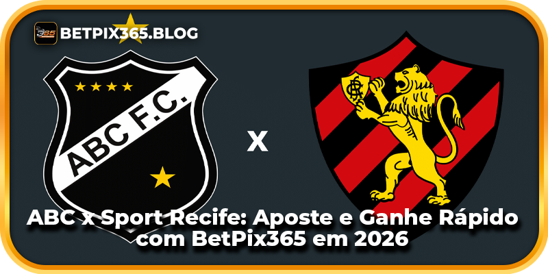 ABC x Sport Recife: Aposte e Ganhe Rápido com BetPix365 em 2026
