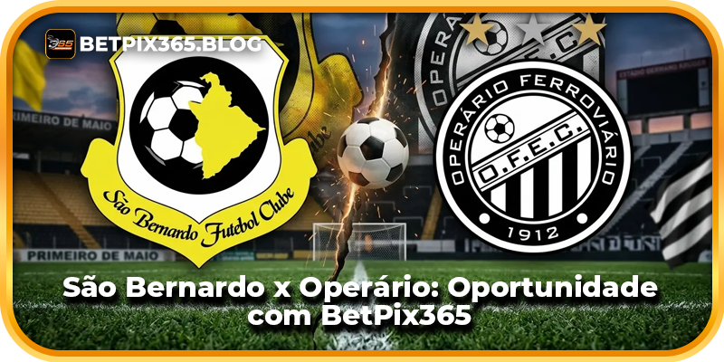 São Bernardo x Operário: Oportunidade com BetPix365